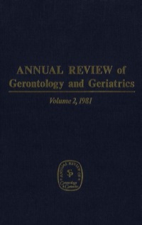 Imagen de portada: Annual Review of Gerontology and Geriatrics, Volume 2, 1981 1st edition 9780826130815