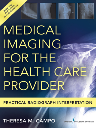 Cover image: Medical Imaging for the Health Care Provider 3rd edition 9780826131263