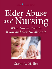 صورة الغلاف: Elder Abuse and Nursing 1st edition 9780826131522