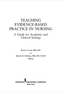 صورة الغلاف: Teaching Evidence-Based Practice in Nursing 1st edition 9780826131553