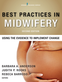 Cover image: Best Practices in Midwifery 2nd edition 9780826131782