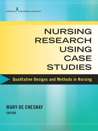 Omslagafbeelding: Nursing Research Using Case Studies 1st edition 9780826131928