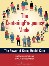 Cover image: The CenteringPregnancy Model 1st edition 9780826132420