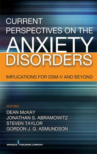 Omslagafbeelding: Current Perspectives on the Anxiety Disorders 1st edition 9780826132475