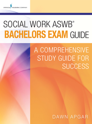 Cover image: Social Work ASWB Bachelors Exam Guide 1st edition 9780826132758