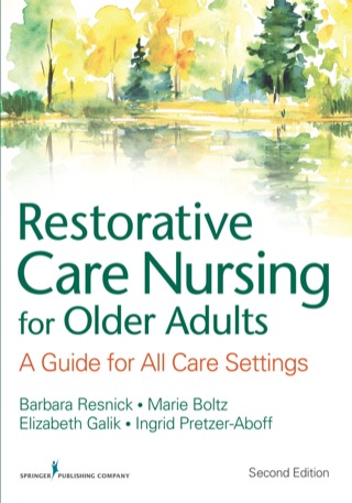 Cover image: Restorative Care Nursing for Older Adults 2nd edition 9780826133847