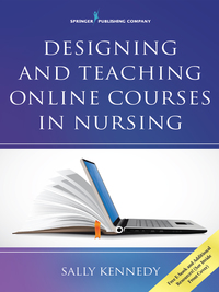 Cover image: Designing and Teaching Online Courses in Nursing 1st edition 9780826134080