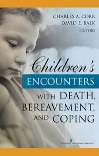 Imagen de portada: Children's Encounters with Death, Bereavement, and Coping 1st edition 9780826134226