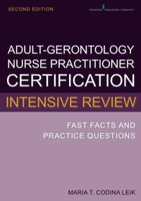 Cover image: Adult-Gerontology Nurse Practitioner Certification Intensive Review 2nd edition 9780826134264