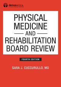 صورة الغلاف: Physical Medicine and Rehabilitation Board Review, Fourth Edition 4th edition 9780826134561