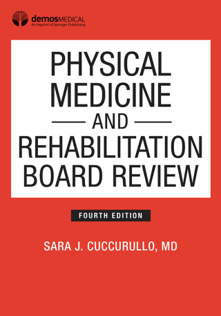 Imagen de portada: Physical Medicine and Rehabilitation Board Review, Fourth Edition 4th edition 9780826134561