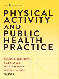 Cover image: Physical Activity and Public Health Practice 1st edition 9780826134585