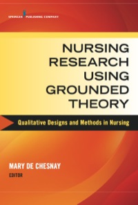 Imagen de portada: Nursing Research Using Grounded Theory 1st edition 9780826134677