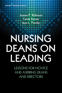 表紙画像: Nursing Deans on Leading 1st edition 9780826134721