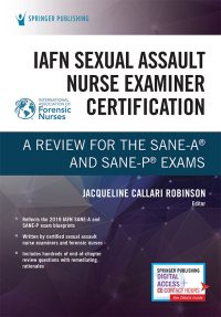 Cover image: IAFN Sexual Assault Nurse Examiner Certification 1st edition 9780826135322