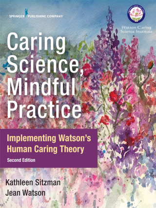 Cover image: Caring Science, Mindful Practice, Second Edition 2nd edition 9780826135551