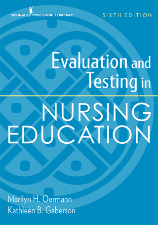 Omslagafbeelding: Evaluation and Testing in Nursing Education 6th edition 9780826135742