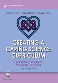 Imagen de portada: Creating a Caring Science Curriculum, Second Edition 2nd edition 9780826136022