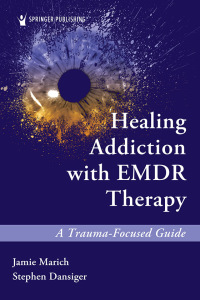 Cover image: Healing Addiction with EMDR Therapy 1st edition 9780826136060