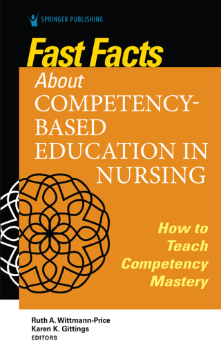 Cover image: Fast Facts about Competency-Based Education in Nursing 1st edition 9780826136534