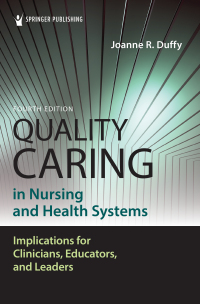 Omslagafbeelding: Quality Caring in Nursing and Health Systems 4th edition 9780826136862