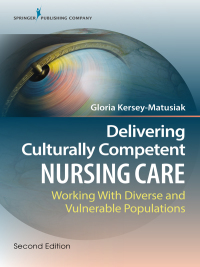 Cover image: Delivering Culturally Competent Nursing Care 2nd edition 9780826137272