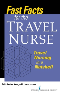 صورة الغلاف: Fast Facts for the Travel Nurse 1st edition 9780826137869