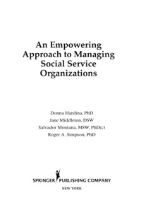 صورة الغلاف: An Empowering Approach to Managing Social Service Organizations 1st edition 9780826138156