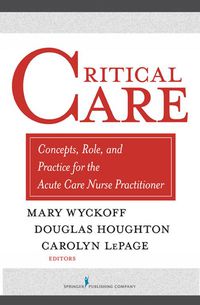 صورة الغلاف: Critical Care 1st edition 9780826138262