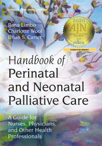 Imagen de portada: Handbook of Perinatal and Neonatal Palliative Care 1st edition 9780826138392
