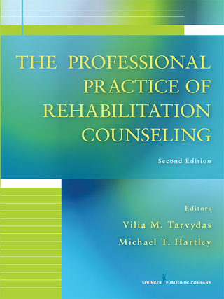 Cover image: The Professional Practice of Rehabilitation Counseling 2nd edition 9780826138927