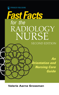 Titelbild: Fast Facts for the Radiology Nurse 2nd edition 9780826139290