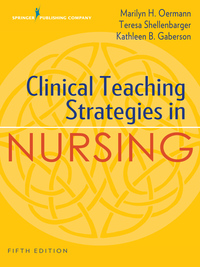 Cover image: Clinical Teaching Strategies in Nursing 5th edition 9780826140029
