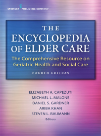Cover image: The Encyclopedia of Elder Care 4th edition 9780826140524