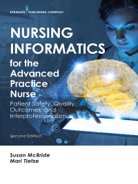صورة الغلاف: Nursing Informatics for the Advanced Practice Nurse 2nd edition 9780826140456
