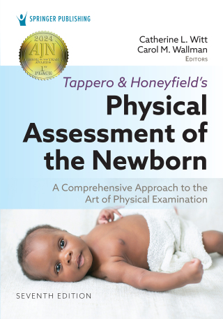 Cover image: Tappero and Honeyfield’s Physical Assessment of the Newborn 7th edition 9780826140623