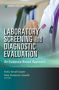 Cover image: Laboratory Screening and Diagnostic Evaluation 1st edition 9780826140876