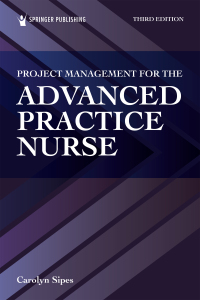 Omslagafbeelding: Project Management for the Advanced Practice Nurse 3rd edition 9780826140975