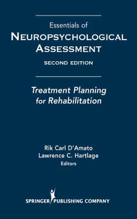 Essentials of Neuropsychological Assessment: Treatment Planning for Rehabilitation, 2nd Edition - FULL INSTANT DOWNLOAD | PDF DOCX EPUB