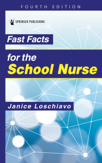 Cover image: Fast Facts for the School Nurse 4th edition 9780826144836