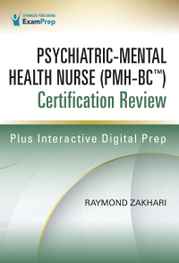 Immagine di copertina: Psychiatric-Mental Health Nurse (PMH-BC™) Certification Review 1st edition 9780826145352