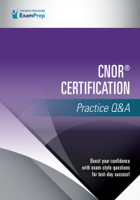 Cover image: CNOR® Certification Practice Q&A 1st edition 9780826145574