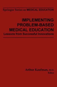 صورة الغلاف: Implementing Problem-Based Medical Education 1st edition 9780826146601