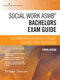 Cover image: Social Work ASWB Bachelors Exam Guide, Second Edition 2nd edition 9780826147158