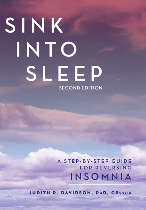 Sink Into Sleep: A Step-by-Step Guide for Reversing Insomnia, 2nd Edition - FULL INSTANT DOWNLOAD | PDF DOCX EPUB