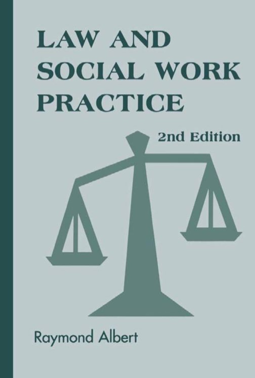 Law and Social Work Practice A Legal Systems Approach 2nd Edition