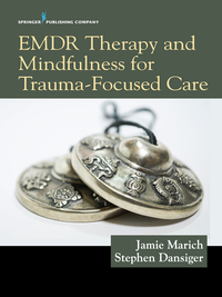 Cover image: EMDR Therapy and Mindfulness for Trauma-Focused Care 1st edition 9780826149145