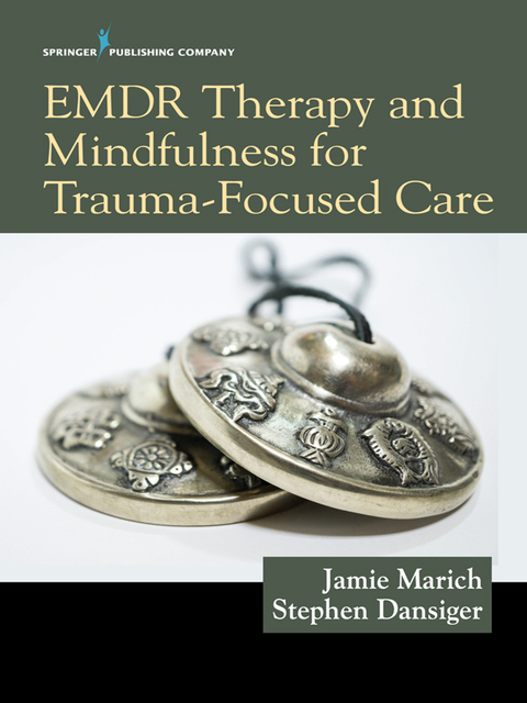 EMDR Therapy and Mindfulness for Trauma-Focused Care, 1st Edition - FULL INSTANT DOWNLOAD | PDF DOCX EPUB