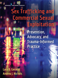 Immagine di copertina: Sex Trafficking and Commercial Sexual Exploitation 1st edition 9780826149749