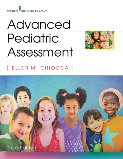 Advanced Pediatric Assessment, 3rd Edition - FULL INSTANT DOWNLOAD | PDF DOCX EPUB